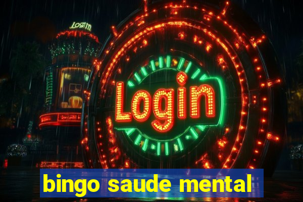 bingo saude mental